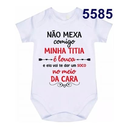 Body Bebê Personalizado Não Mexa Comigo Minha Titia C- 5585