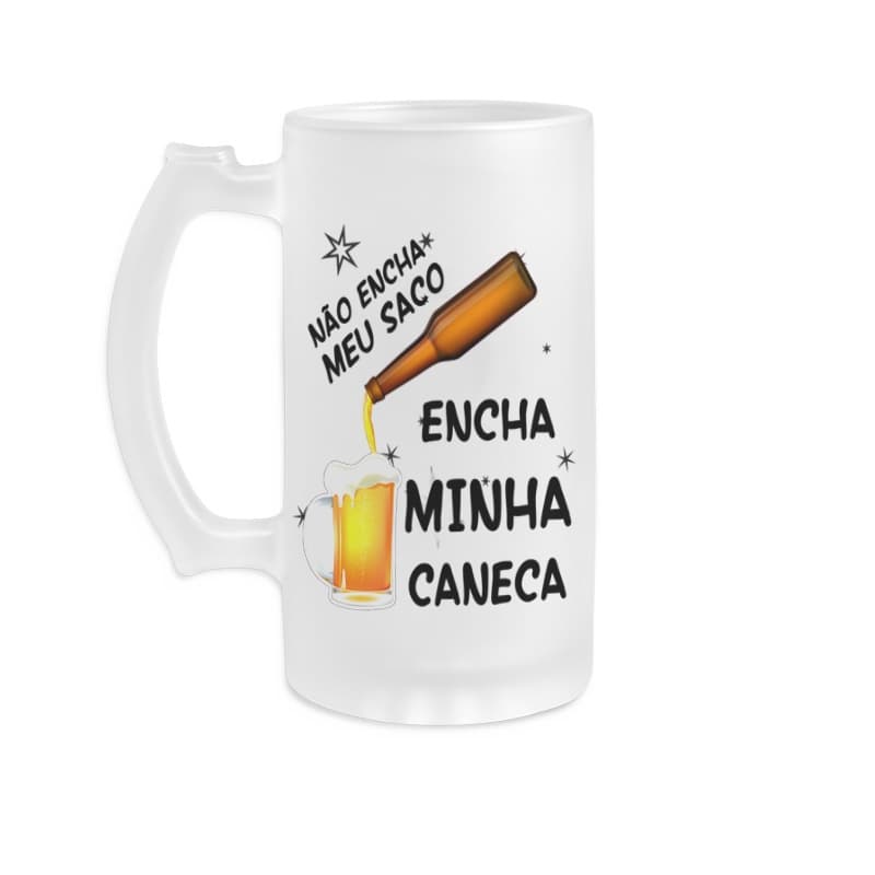 Caneca Chopp personalizada com nome - Não encha meu saco Encha minha caneca / Presente /  Dia dos Pais