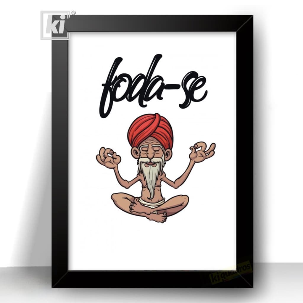 Quadro moldura Foda Se Quadrinho Com Frase 44cm