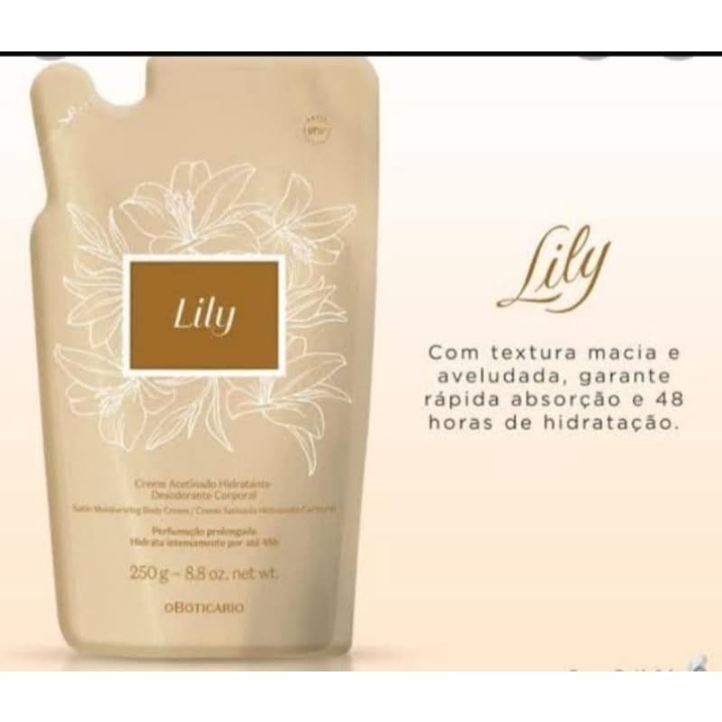 Refil Creme Acetinado Hidratante Lily Tradicional  Oboticario.