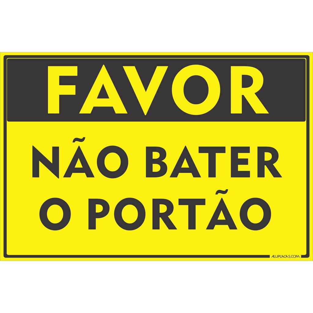 Placa de sinalização Favor não bater o portão 30x20cm