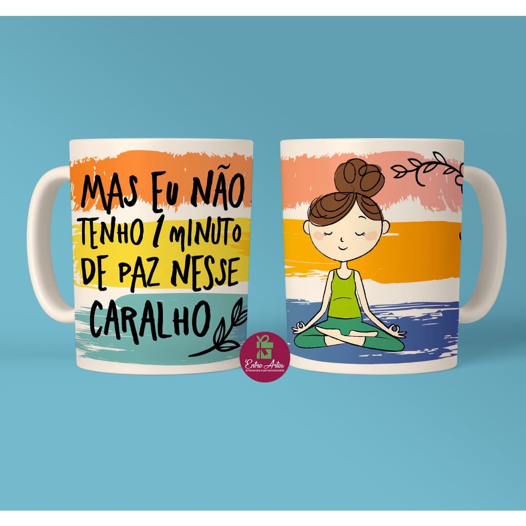 Caneca meme mas eu não tenho um minuto meditação- PROMOÇÃO