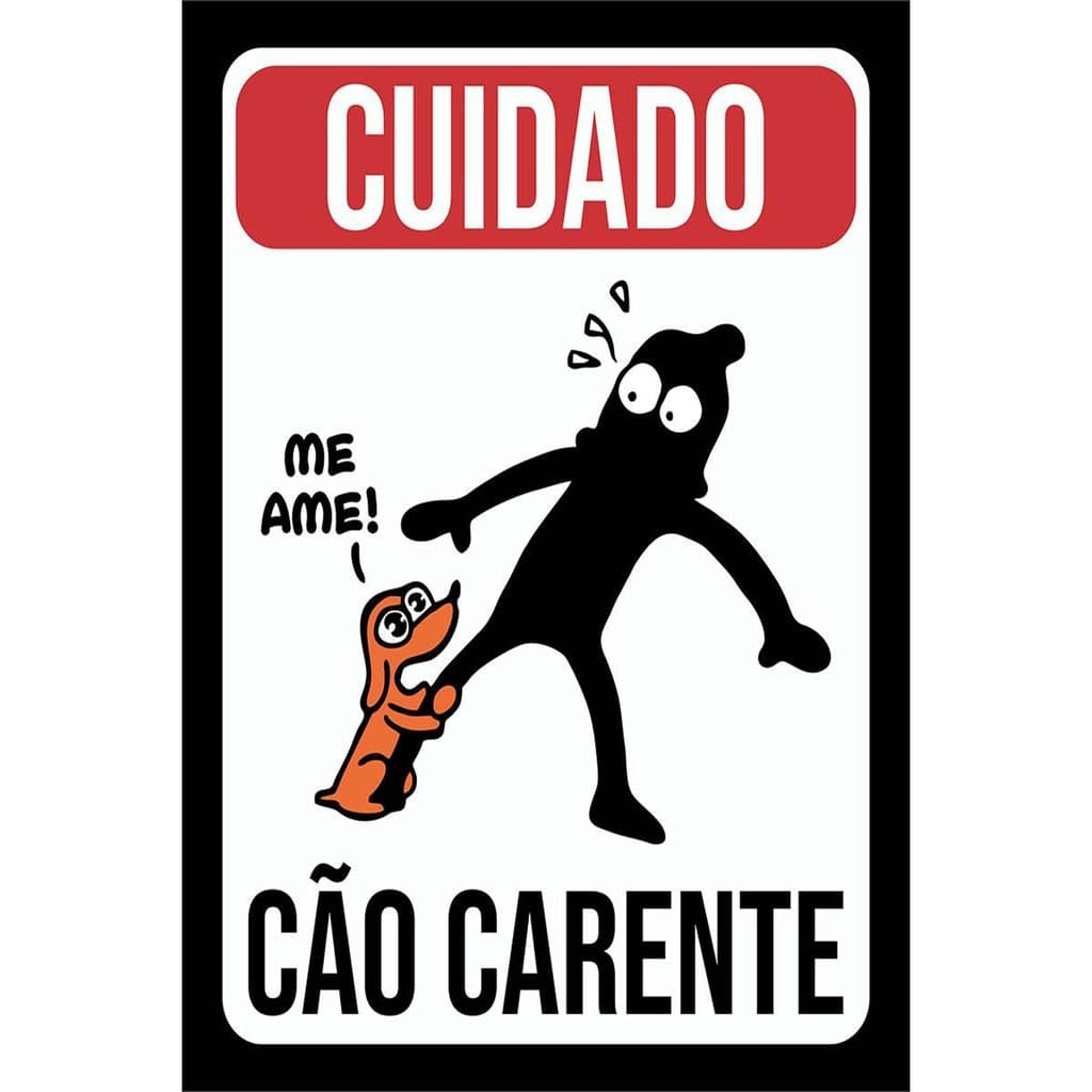 Placa Advertência Cuidado Cão Carente Portão Aviso Mod.09