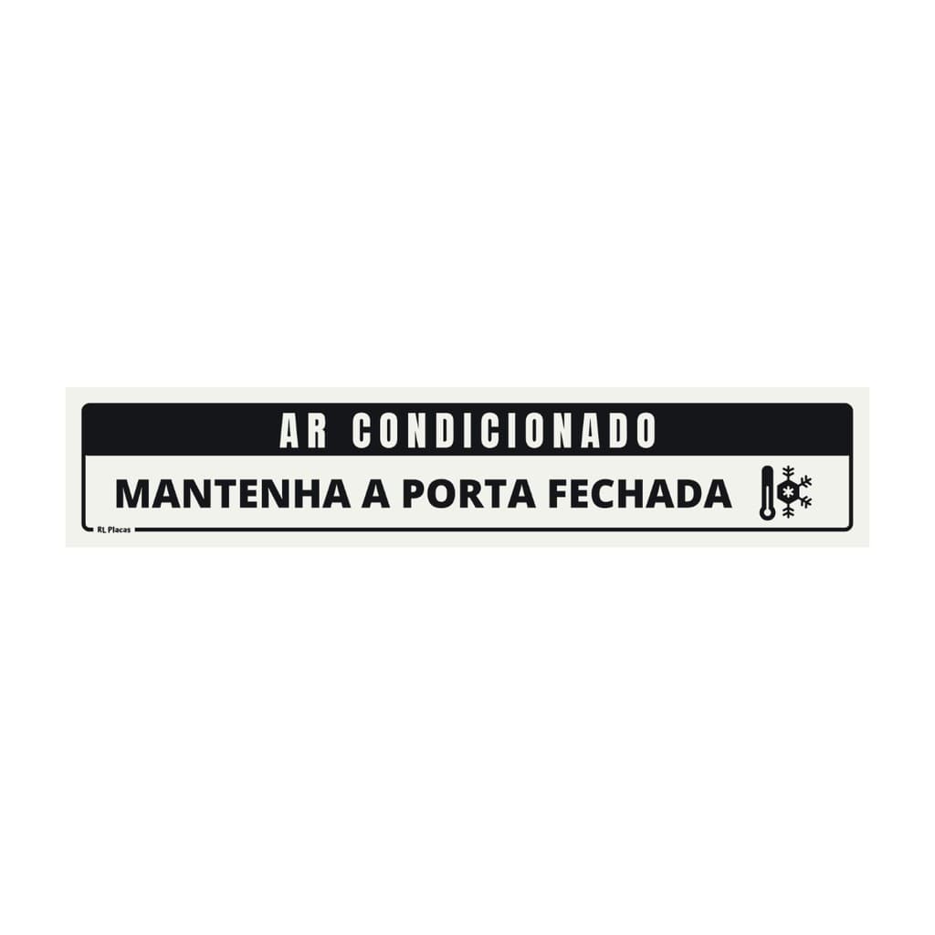 Placa de Sinalização Ar Condicionado Mantenha a Porta Fechada 25x05