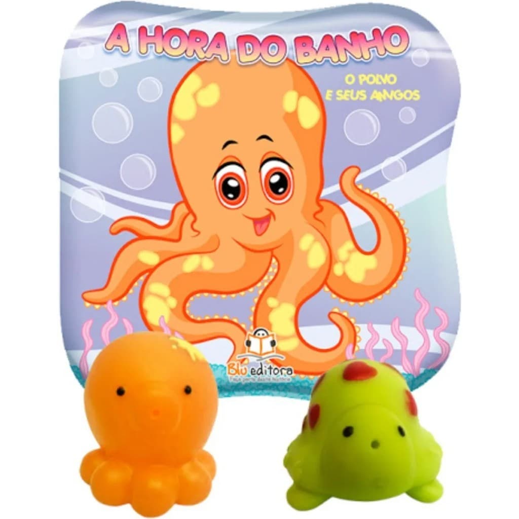 Livro A Hora Do Banho Polvo E Seus Amigos - C/ 2 Bichos Que Esguicha água Blu Editora