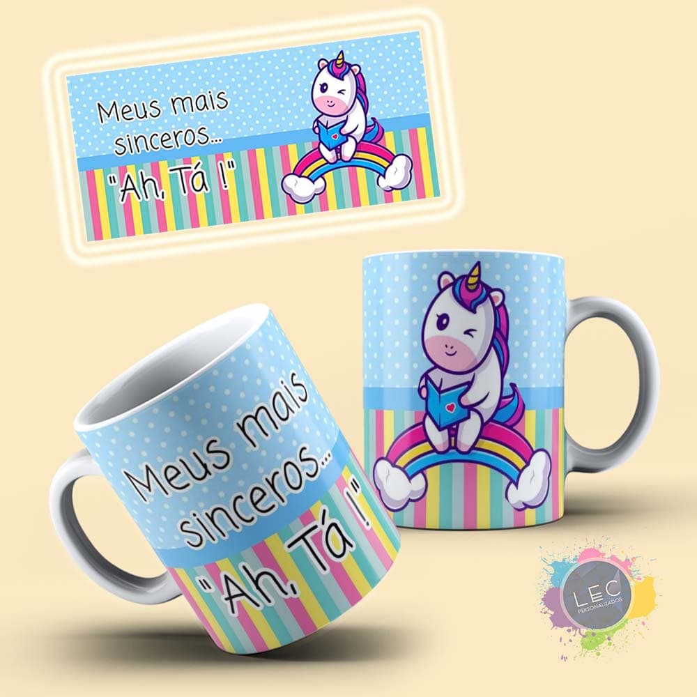 CANECA DE PORCELANA "MEUS MAIS SINCEROS AH TÁ!" - CANECA UNICÓRNIO INDELICADO - CANECAS ENGRAÇADAS