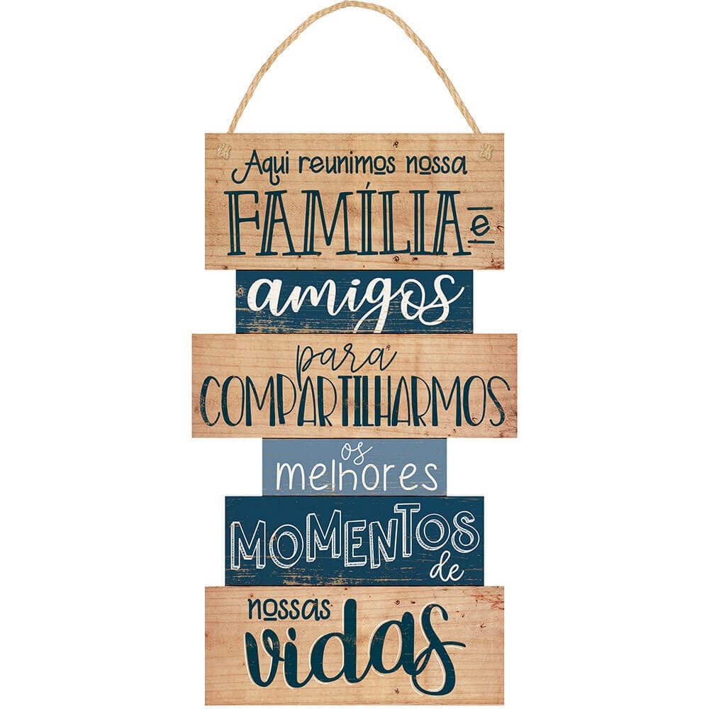 Placa Decorativa Em MDF - Aqui Reunimos Nossa Família E Amigos - 25x54cm