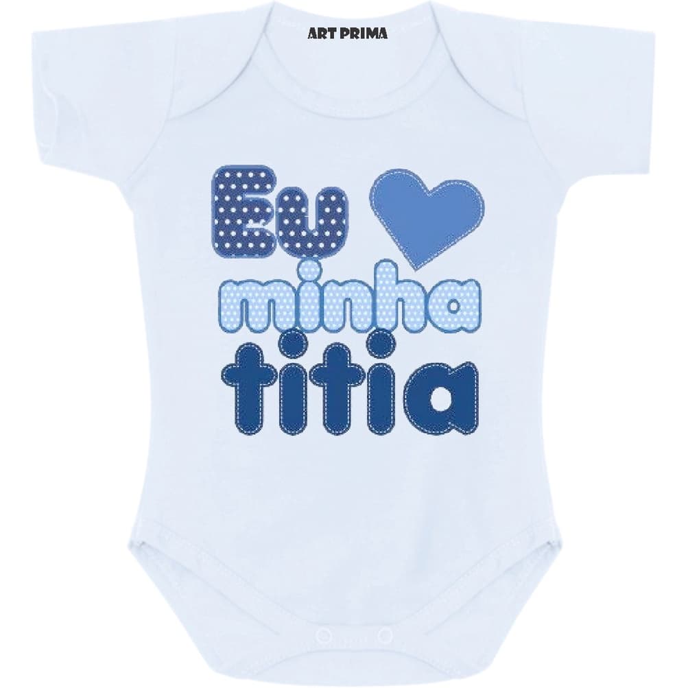 Body De Bebe Menino com Frases deTitia Eu Amo A Titia Roupinhas