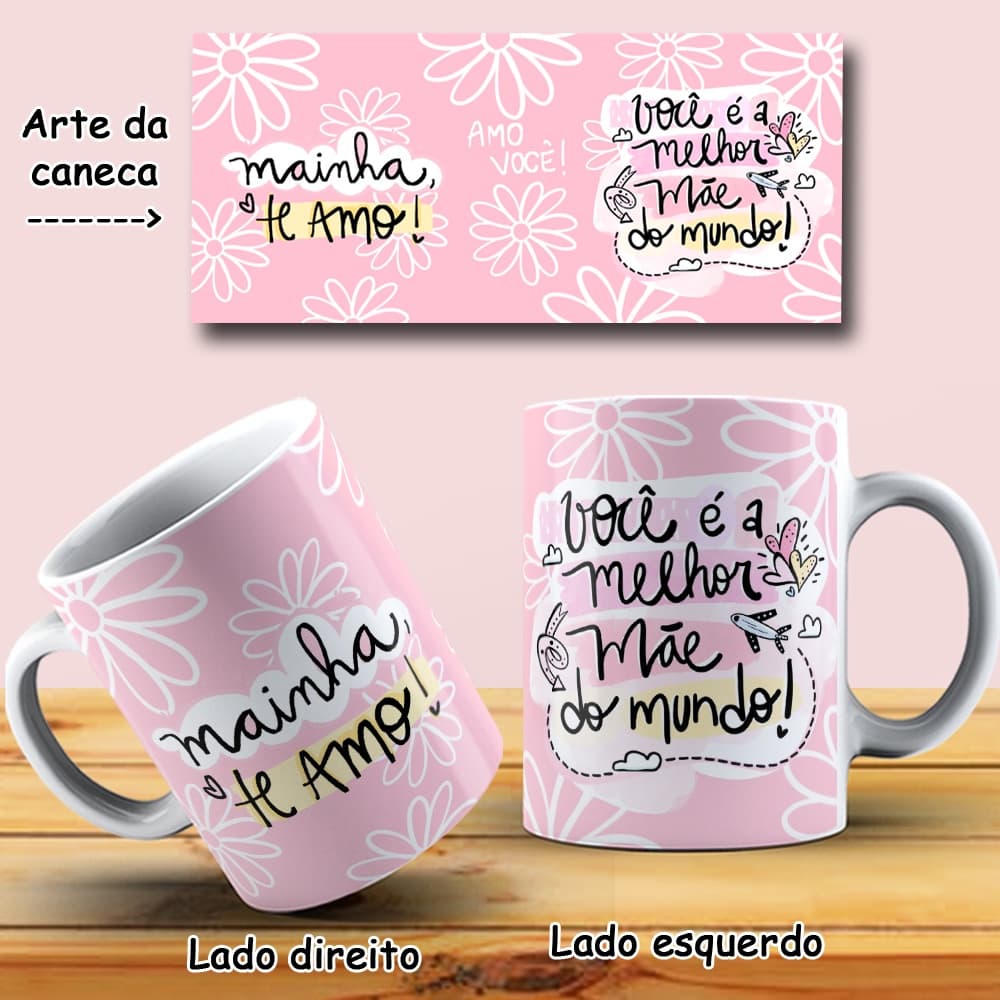 Caneca Mainha Eu Te Amo, Caneca personalizada Para Mães 325 ML