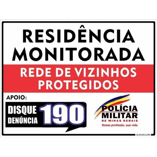 Placa Residência Monitorada Vizinhos Pm Mg 20x30cm Alumínio