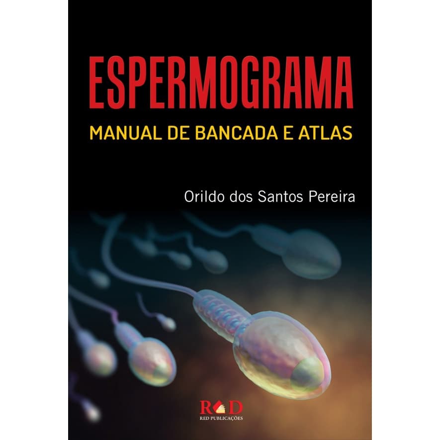 Livro Espermograma Manual de Bancada e Atlas Orildo dos Santos Pereira