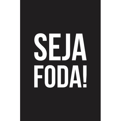 Imã Plaquinha Geladeira Frase Seja Foda Cozinha Decoração
