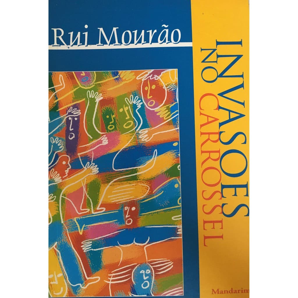 Livro Invasões no Carrossel  2012 Edição Português  por Rui Mourão (Autor)