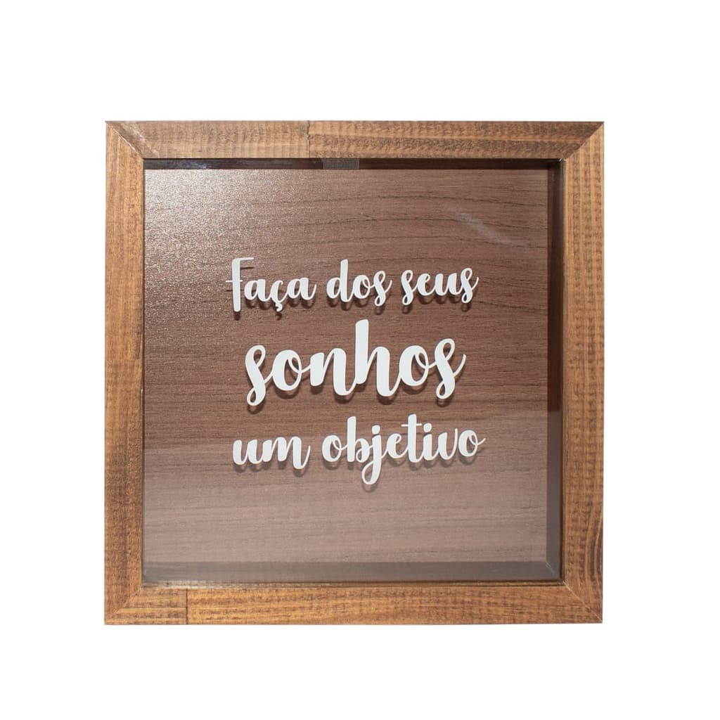 Cofre De Madeira E Vidro - Faça Dos Seus Sonhos Um Objetivo - 22x22