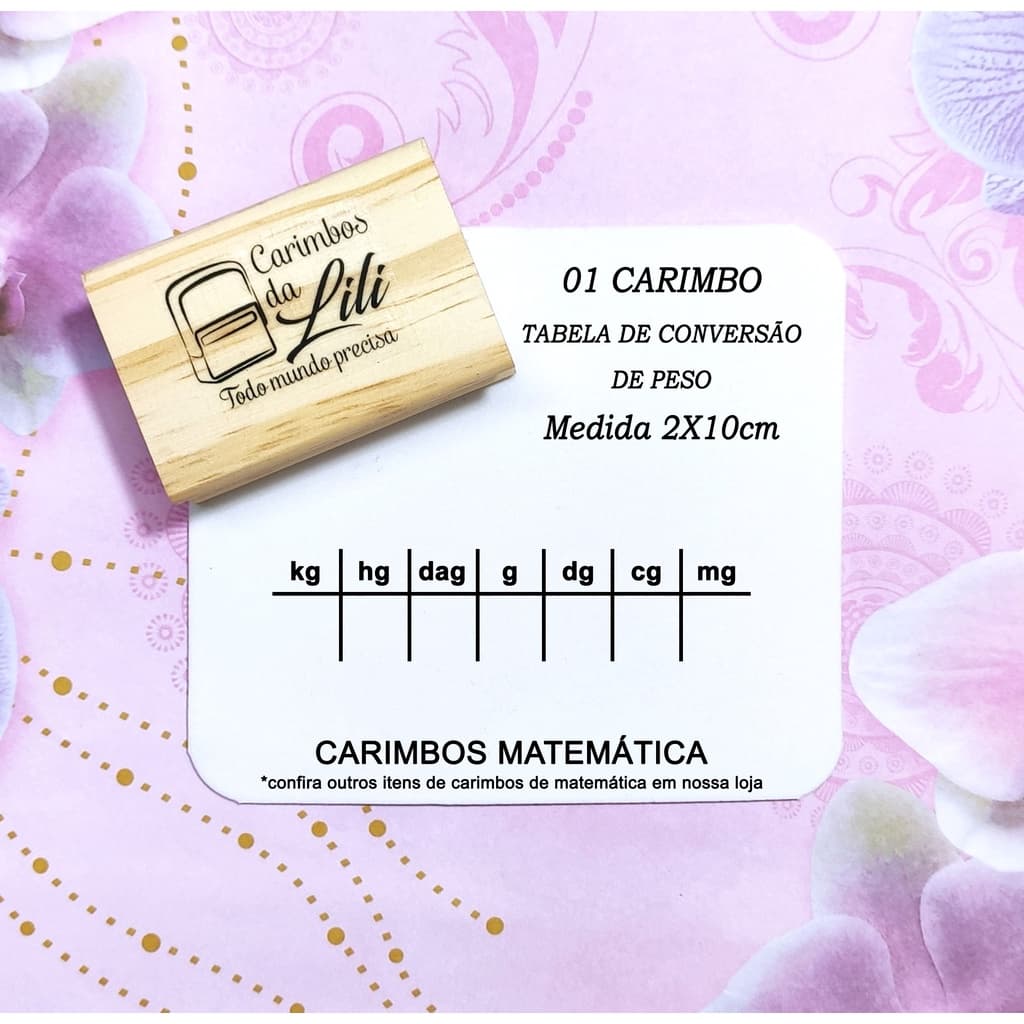 Carimbo tabela de conversão de peso carimbos de matemática  carimbos pedagógicos carimbos Educativos