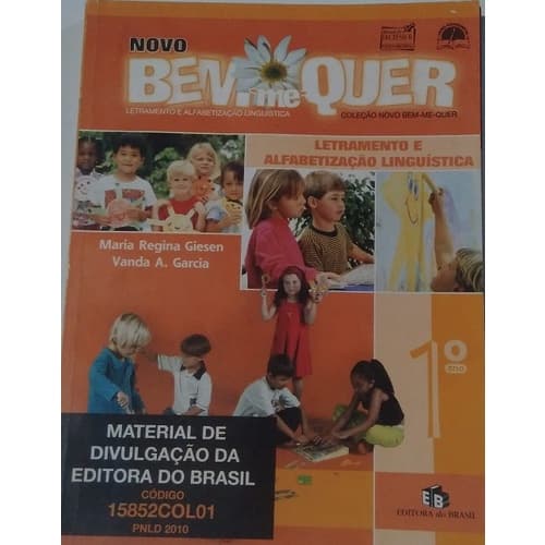 Letramento e Alfabetização Linguística 1º ano Novo bem me quer de Mara Regina Giesen - Vnada A. Garcia pela do Brasil...