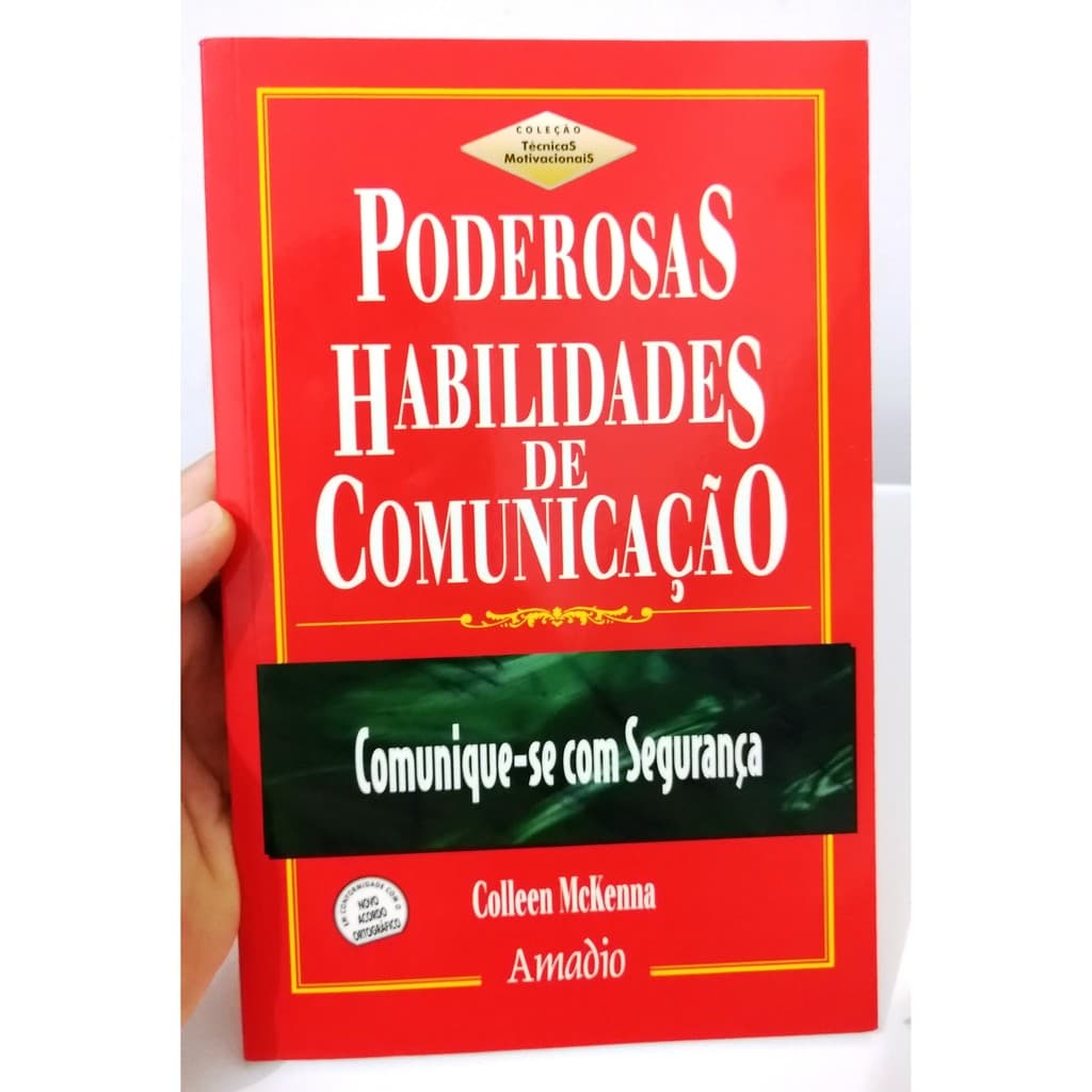 Poderosas habilidades de comunicação - Collen McKenna - 1ª edição - 112 pags.