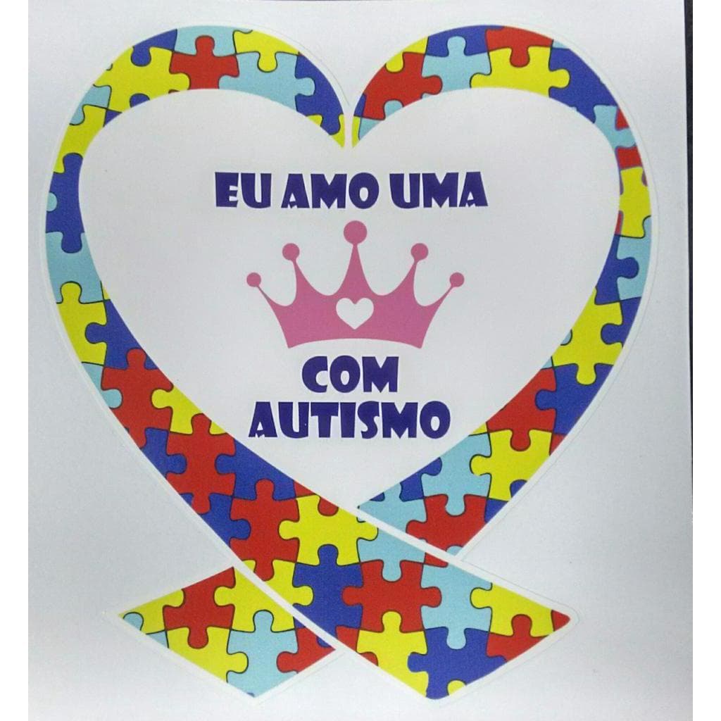 Adesivo Externo Eu Amo Uma Princesa Com Autismo