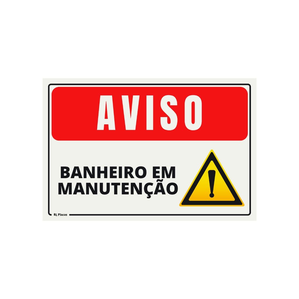Placa de Sinalização Aviso Banheiro em Manutenção 15 x 20 - Pictograma Atenção - Vermelha