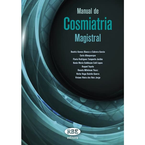LIVRO – Manual de Cosmiatria Magistral - Beatriz Gomes Bianco et all