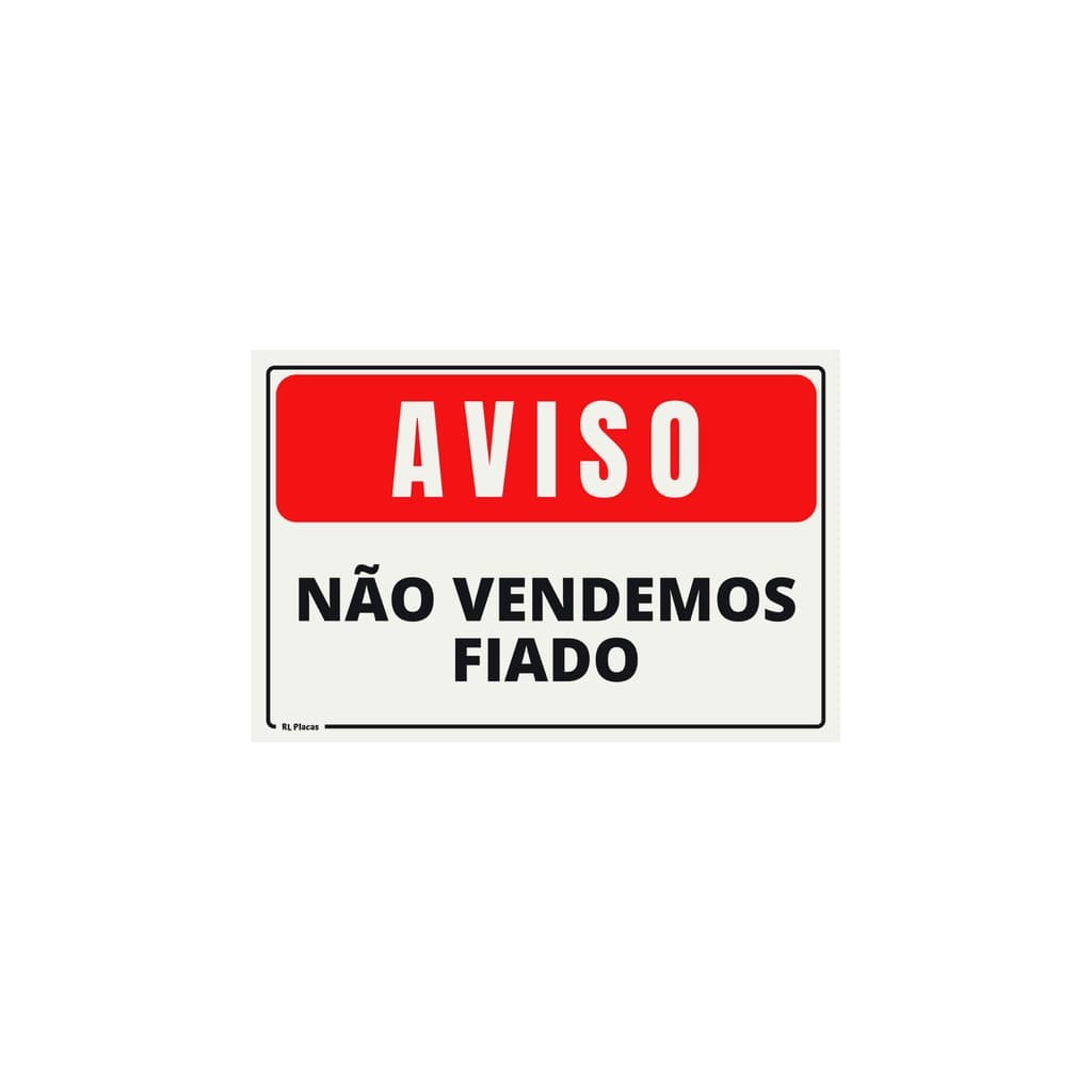 Placa Sinalização Aviso Não Vendemos Fiado - Escrita - Vermelha 20x30 Cm
