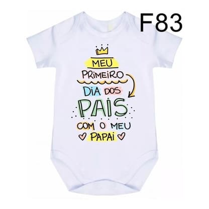 Body Bebê Frases Meu Primeiro Dia Dos Pais Com Meu Papai F83