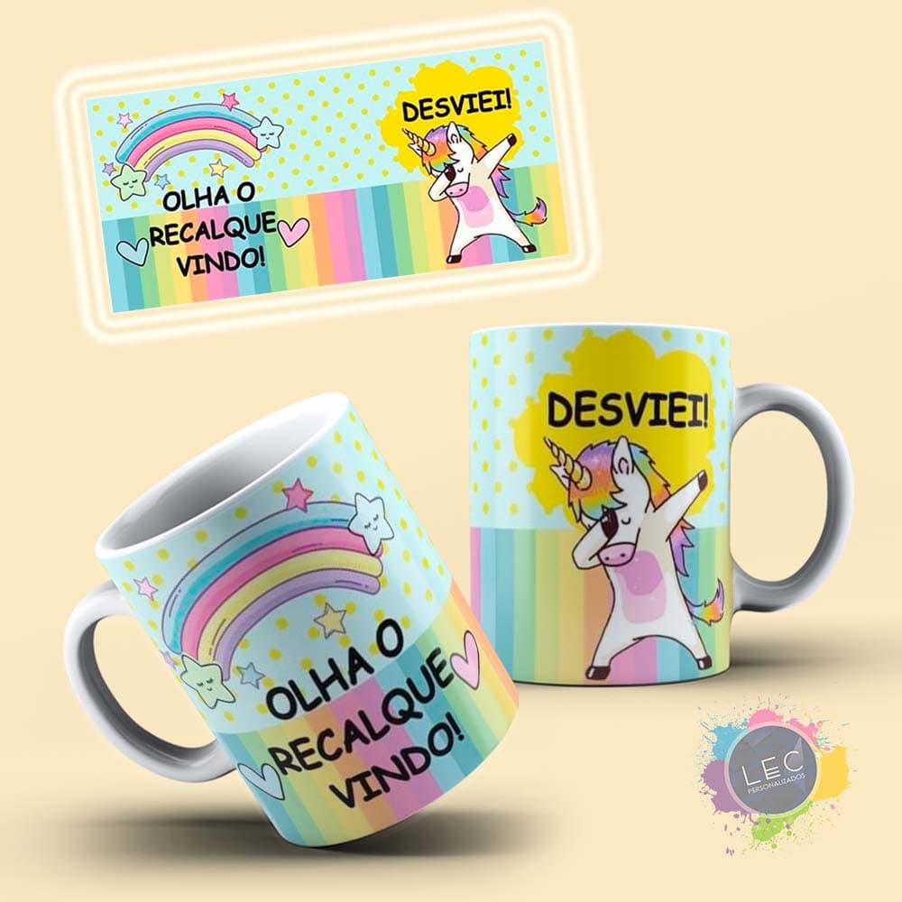 CANECA DE PORCELANA "OLHA O RECALQUE VINDO" - CANECA UNICÓRNIO INDELICADO - CANECAS ENGRAÇADAS
