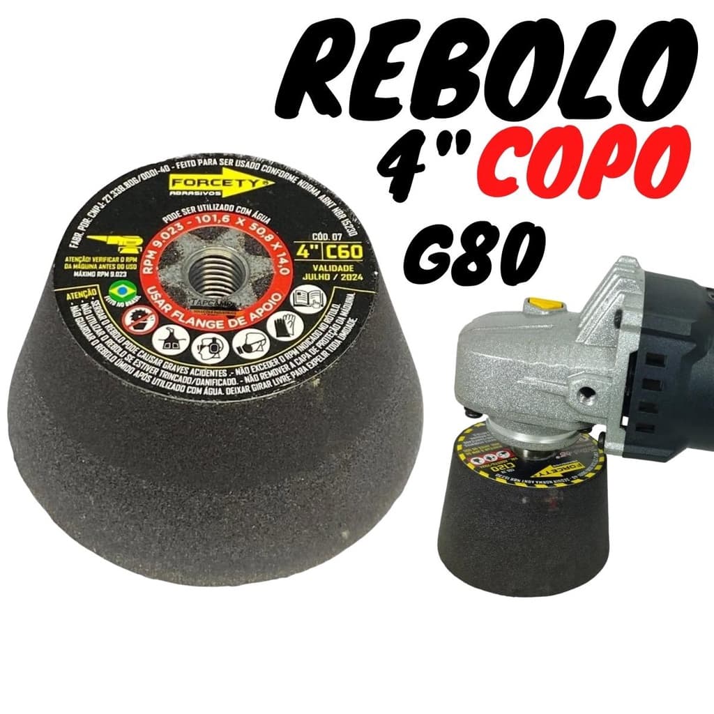 Rebolo Copo Cônico 4'' G80 - Forcety