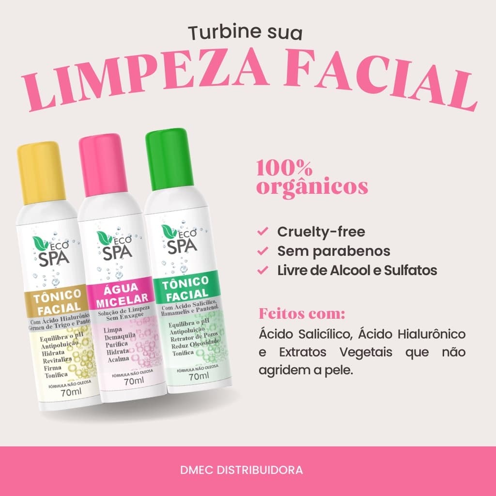 Água Micelar, Tônico Facial: Acido Salicílico e Ácido Hialurônico, Skin Care Orgânico.