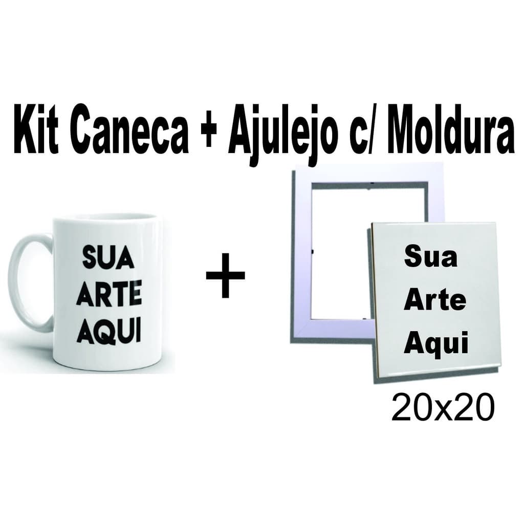 KIT CANECA E AZULEJO 20X20 COM MOLDURA