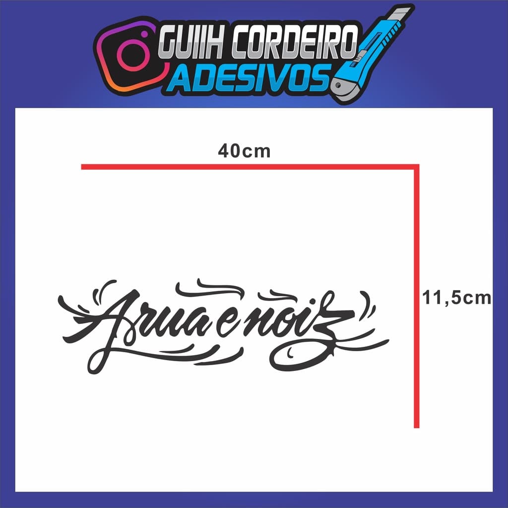 Adesivo A Rua é Noiz