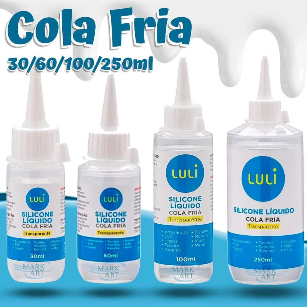 Cola de Silicone Líquida para Artesanato Luli / Cola Fria de 30 ml, 60 ml, 100 ml, 250 ml