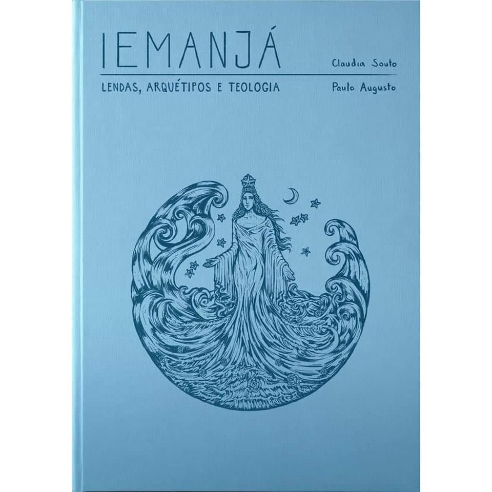 IEMANJÁ - Lendas, arquétipo e teologia