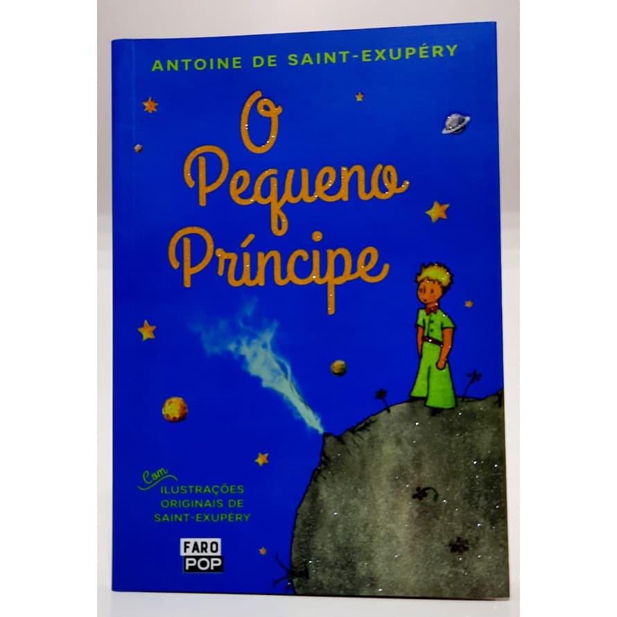 O PEQUENO PRINCIPE - Antoine de Saint-Exupéry