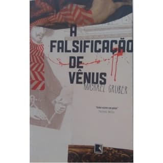 A Falsificação De Vênus de Michael Gruber pela Record (2011)