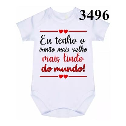 Roupa Body Bebê Eu Tenho O Irmão Mais Velho Lindo Cód 3496
