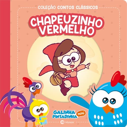 Livro Contos Clássicos Galinha Pintadinha Mini - Chapeuzinho Vermelho
