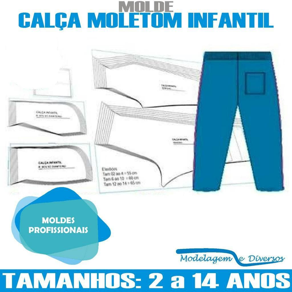 Molde Calça De Moletom Infantil, Modelagem&Diversos, Tamanhos 2 a 14 anos