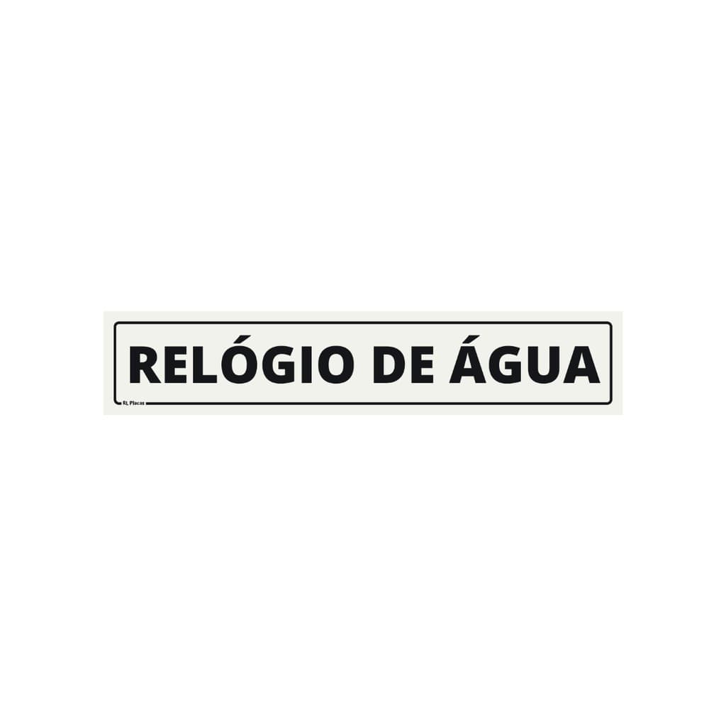 Placa de Sinalização Relógio de Água 25x05