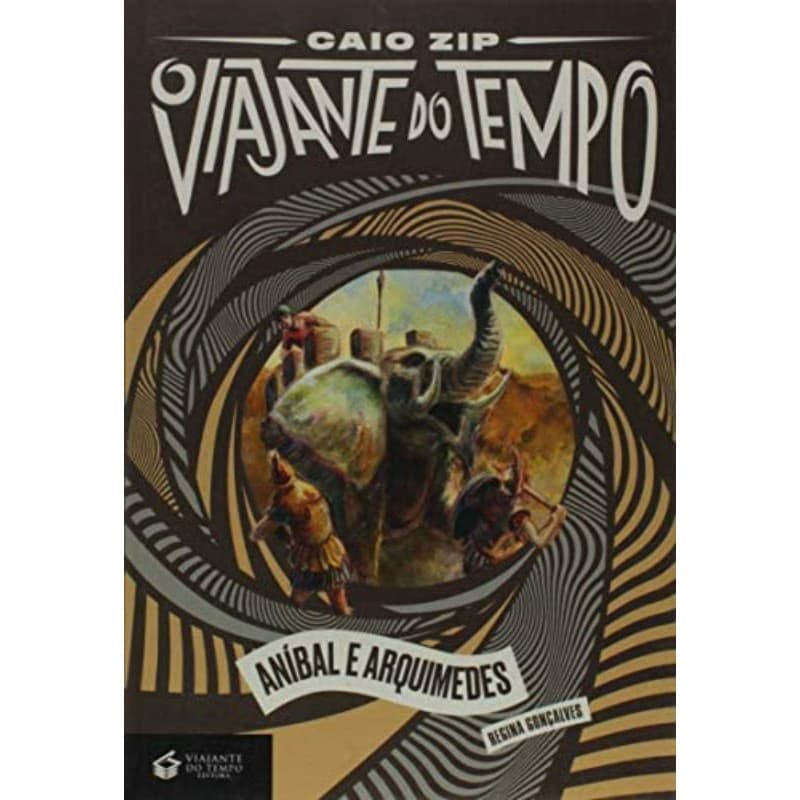 Livro novo/O viajante do tempo - Aníbal e Arquimedes / literatura