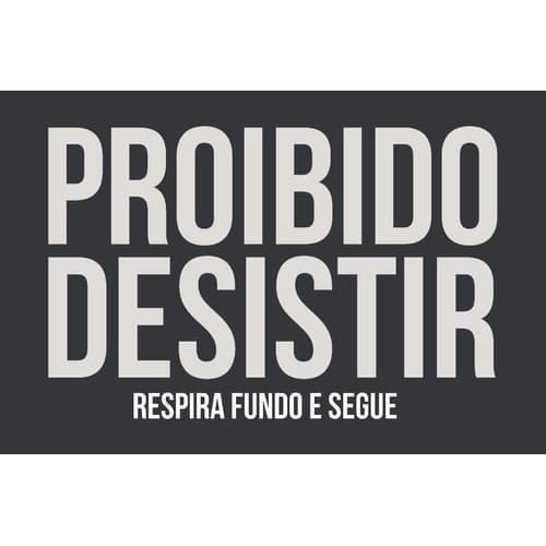 Imã Placa Geladeira Frase Proibdo Desistir Cozinha Decoração
