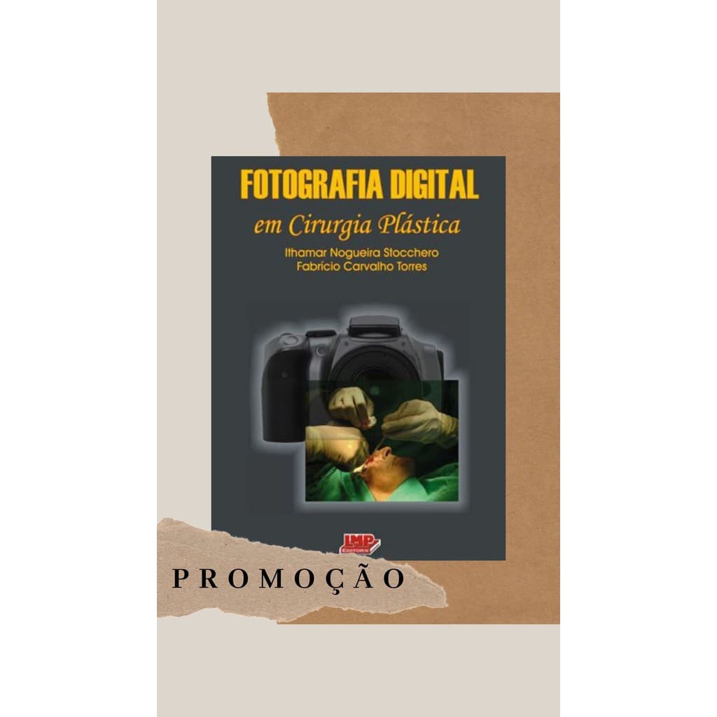 LIVRO FOTOGRAFIA DIGITAL EM CIRURGIA PLÁSTICA