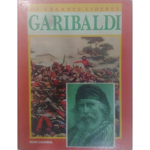 Livro Os Grandes Lideres Garibaldi de Herman J. Viola e Susan P. Viola pela Nova cultural (1988)