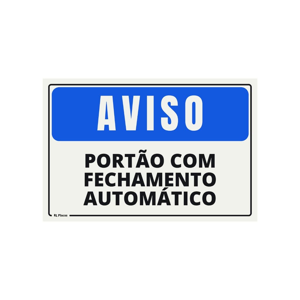 Placa de Sinalização Aviso Portão com Fechamento Automático 20 x 30 - Azul