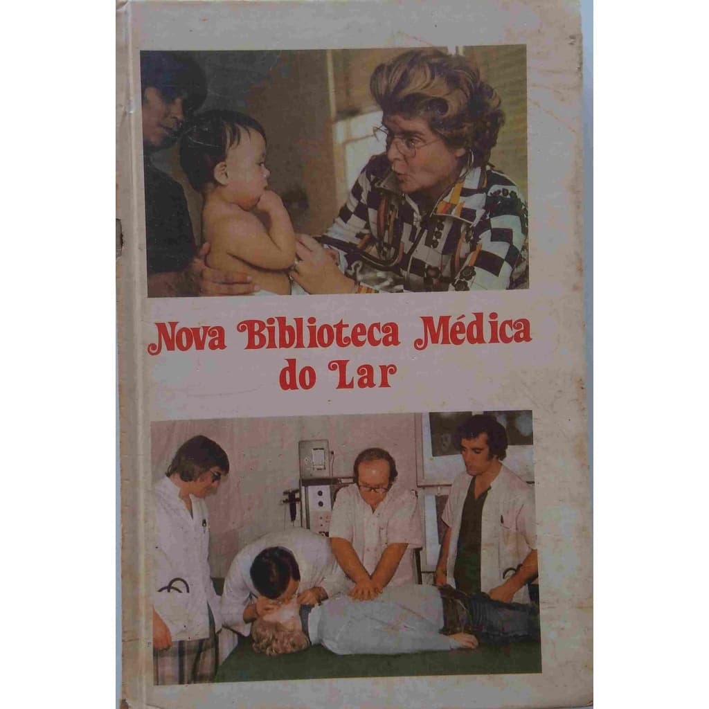 Nova biblioteca médica do lar.  As doenças dos filhos. Volume II de M. N. Oliveira pela Iracema (1971)