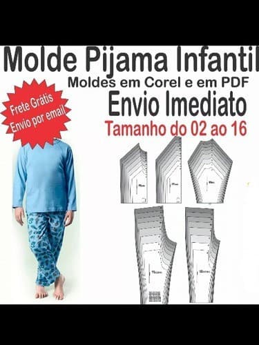 Molde Pijama Infantil, Modelagem&Diversos, Tamanhos 2 a 16 anos