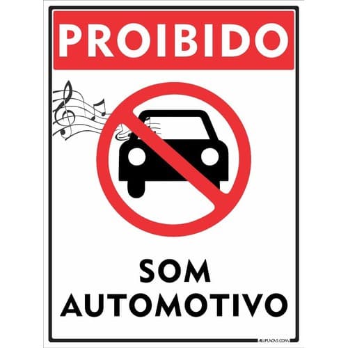 Placa Proibido Som Automotivo 20x30cm Alumínio