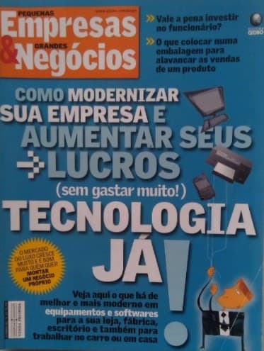 Pequenas Empresas&Grandes Negócios  Pegn. Nº 224. Tecnologia Já! de Vários pela Globo (2007)