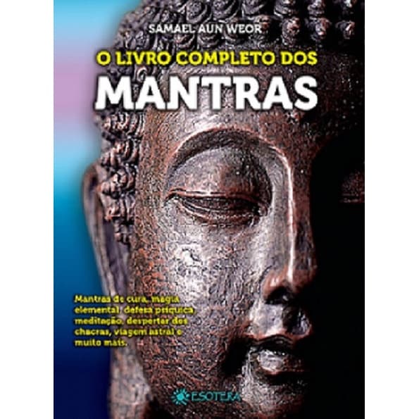 O Livro Completo dos Mantras - Samael Aun Weor