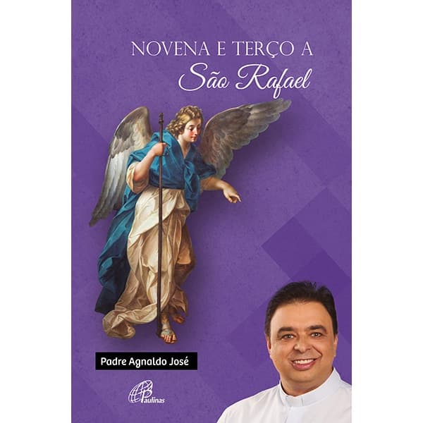 Livro Novena e terço a São Rafael - Religião Devocionários - Ed. Paulinas